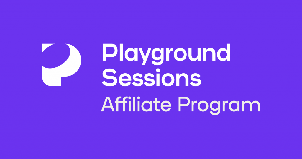 Playground Sessions affiliate program