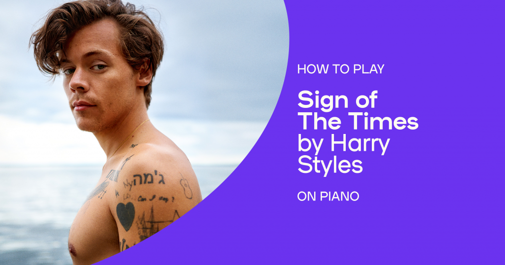 How to play “Sign of the Times” by Harry Styles on piano