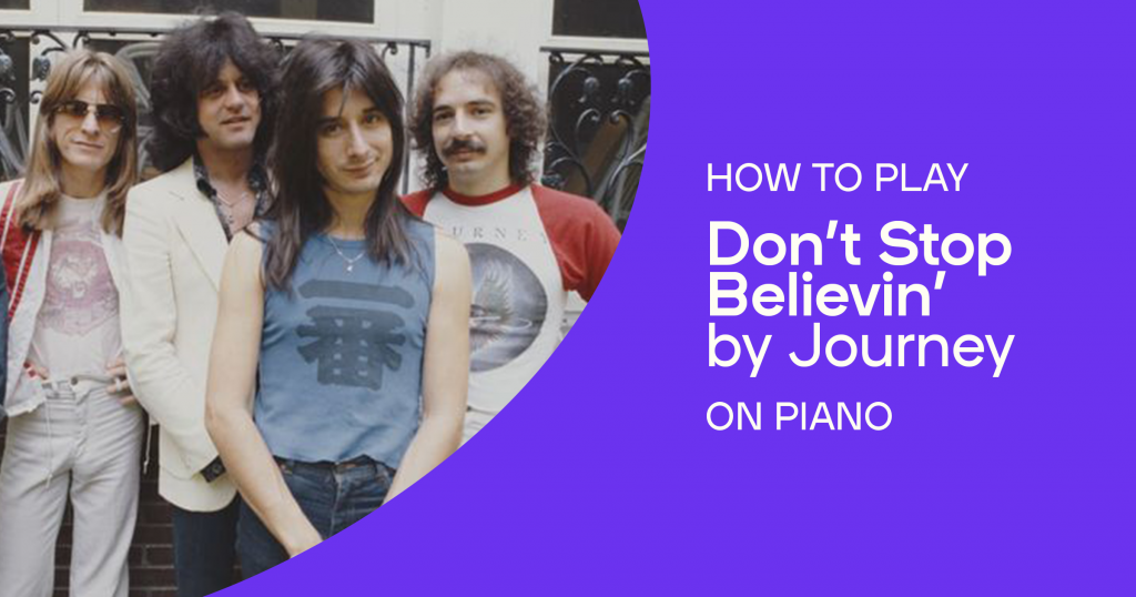 How to play “Don't Stop Believin'” by Journey on piano