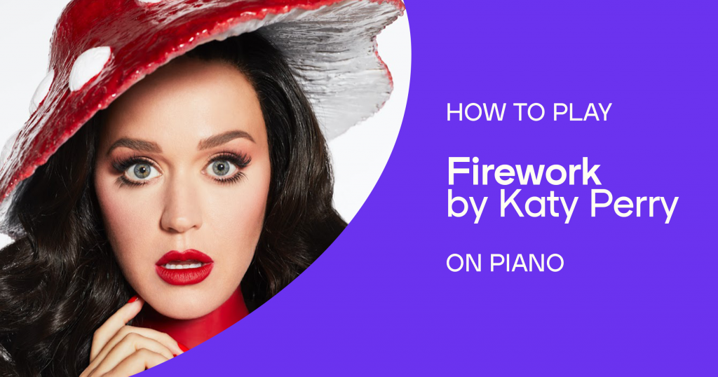 How to play “Firework” by Katy Perry on piano